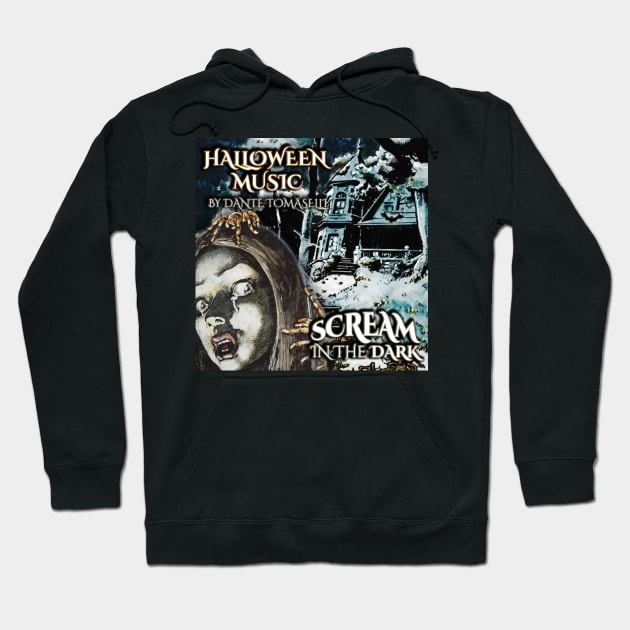 Dante Tomaselli's SCREAM IN THE DARK Hoodie by psychedelic-nightmares 